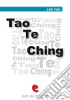 Tao Te Ching. Ediz. italiana e cinese. E-book. Formato EPUB ebook