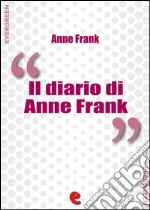 Il Diario di Anne Frank. E-book. Formato EPUB ebook