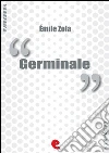 Germinale. Ediz. italiana e francese. E-book. Formato Mobipocket ebook di Émile Zola