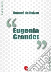 Eugenia Grandet. Ediz. italiana e francese. E-book. Formato EPUB ebook di Honoré de Balzac