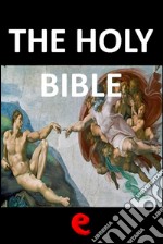 The holy Bible. E-book. Formato EPUB