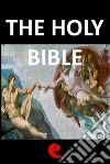 The holy Bible. E-book. Formato EPUB ebook