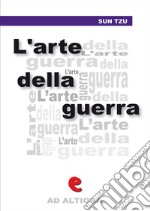 L'Arte della Guerra. E-book. Formato Mobipocket ebook