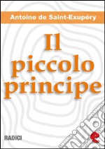 Il Piccolo Principe (illustrato e bilingue). E-book. Formato EPUB ebook