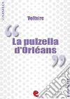 La Pulzella d'Orléans. Ediz. italiana e francese. E-book. Formato EPUB ebook