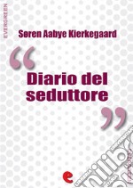 Diario del seduttore. E-book. Formato EPUB ebook