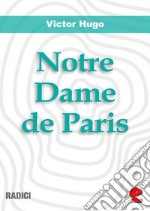 Notre-Dame de Paris. Ediz. italiana e francese. E-book. Formato EPUB ebook