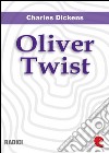 Oliver Twist. Ediz. italiana e inglese. E-book. Formato EPUB ebook