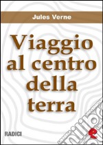 Viaggio al centro della Terra. Ediz. italiana e francese. E-book. Formato EPUB ebook