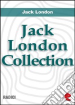 Jack London collection. E-book. Formato Mobipocket