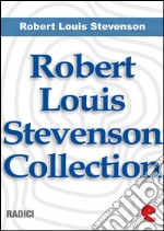 Robert Louis Stevenson collection. E-book. Formato EPUB ebook