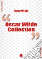 Oscar Wilde collection. E-book. Formato EPUB ebook