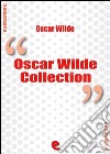 Oscar Wilde collection. E-book. Formato EPUB ebook