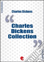 Charles Dickens Collection - Short Stories. E-book. Formato EPUB ebook