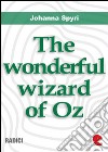 The wonderful wizard of Oz. E-book. Formato Mobipocket ebook