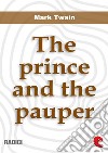 The prince and The pauper. E-book. Formato EPUB ebook