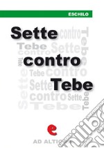 Sette contro Tebe. E-book. Formato Mobipocket ebook