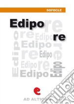 Edipo re. E-book. Formato EPUB ebook