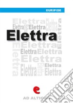 Elèttra. Ediz. multilingue. E-book. Formato EPUB ebook