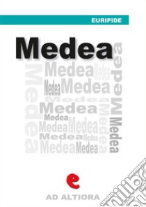 Medèa. Ediz. multilingue. E-book. Formato Mobipocket ebook di Euripide