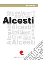 Alcesti. Ediz. multilingue. E-book. Formato EPUB ebook