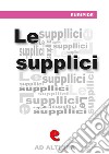 Le Supplici. Ediz. multilingue. E-book. Formato EPUB ebook