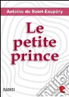 Le Petite Prince (Illustré). E-book. Formato EPUB ebook