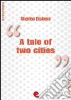 A tale of two cities. E-book. Formato EPUB ebook