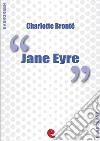 Jane Eyre. E-book. Formato EPUB ebook