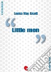 Little men. E-book. Formato EPUB ebook