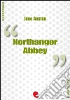 Northanger Abbey. E-book. Formato EPUB ebook