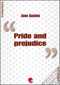 Pride and prejudice. E-book. Formato EPUB ebook di Jane Austen