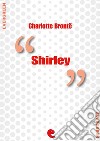 Shirley. E-book. Formato EPUB ebook