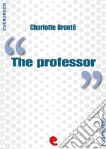 The professor. E-book. Formato EPUB ebook