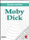 Moby Dick. E-book. Formato EPUB ebook