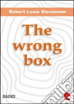 The wrong box. E-book. Formato EPUB ebook