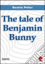 The tale of Benjamin Bunny. E-book. Formato EPUB ebook