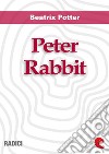 Peter Rabbit. E-book. Formato EPUB ebook