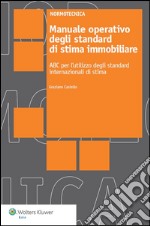 Manuale operativo degli standard di stima immobiliare. E-book. Formato PDF ebook