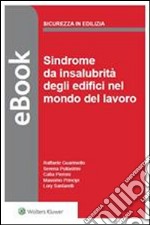 Sindrome da insalubrità degli edifici nel mondo del lavoro. E-book. Formato PDF ebook