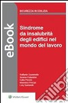 Sindrome da insalubrità degli edifici nel mondo del lavoro. E-book. Formato PDF ebook