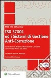 ISO 37001 ed i sistemi di gestione anti-corruzione. Con incluso un modello di manuale anti-corruzione conforme alla Norma ISO 37004. E-book. Formato PDF ebook