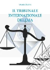 Il Tribunale Internazionale dell’Aja. E-book. Formato EPUB ebook