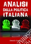 Analisi della politica italiana. E-book. Formato EPUB ebook