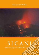 Sicani: il Minotauro, l'agenda rossa di Borsellino ed i sacri misteri. E-book. Formato Mobipocket ebook