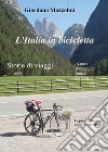 L’Italia in bicicletta. E-book. Formato Mobipocket ebook