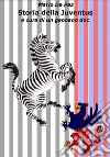 Storia della Juventus. E-book. Formato Mobipocket ebook di Mario De Paz