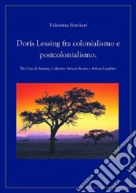 Doris Lessing fra colonialismo e postcolonialismo. E-book. Formato EPUB ebook