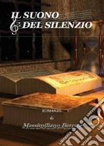 Il suono del silenzio. E-book. Formato EPUB ebook