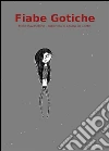 Fiabe Gotiche. E-book. Formato PDF ebook